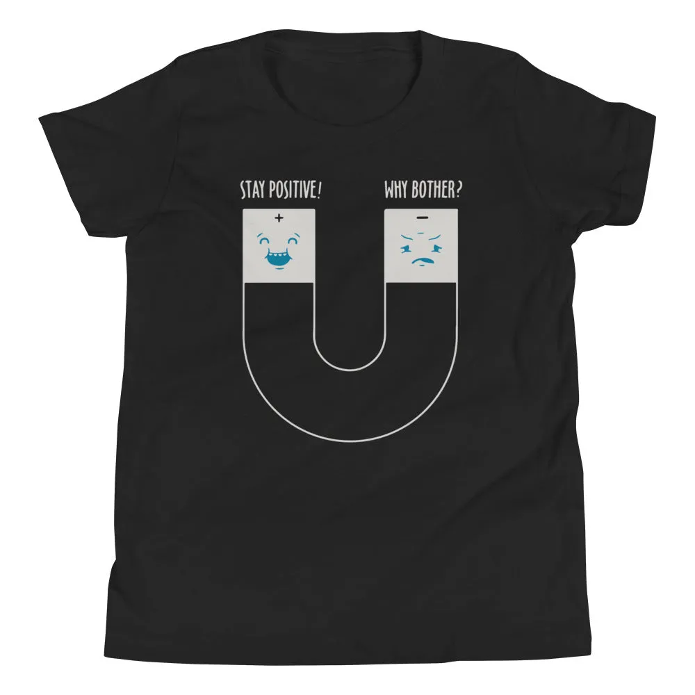 Stay Positive Kid's Youth Tee