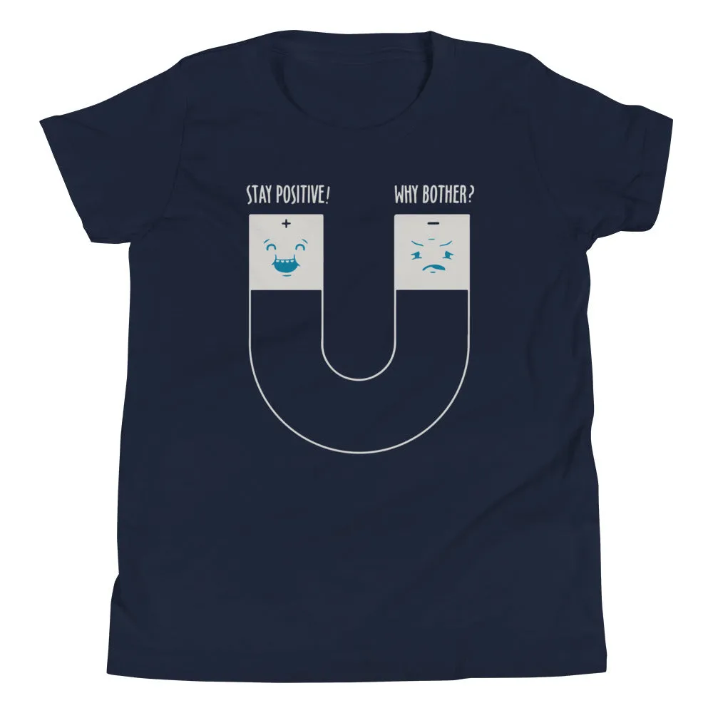 Stay Positive Kid's Youth Tee
