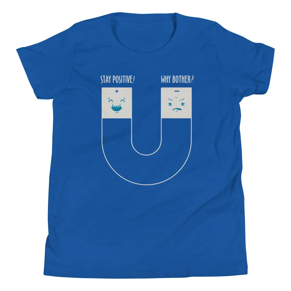 Stay Positive Kid's Youth Tee